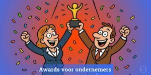 Ondernemersawards in Nederland: meer dan een prijs alleen